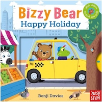 Bizzy Bear: Happy Holiday - Benji Davies - NOSY CROW Bizzy Bear: Happy Holiday - Benji Davies - NOSY CROW