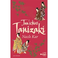 Nazlı Kar - Cuniçiro (Juniçiro) Tanizaki - Can Yayınları