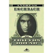 Bir Trilyon Dolar - Andreas Eschbach - Pegasus
