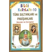 Bilgi Kartları 10  - Türk Sultanları ve Padişahları Sorular ve Cevaplar  - Asım Uysal  - Uysal Yayınevi