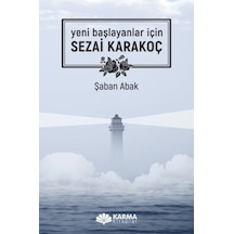 Yeni Başlayanlar İçin Sezai Karakoç - Ezjı-653746
