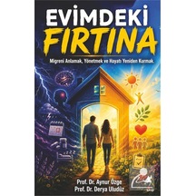 Evimdeki Fırtına / Prof. Dr. Aynur Özge