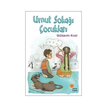 Umut Sokağı Çocukları - Gülsevin Kıral