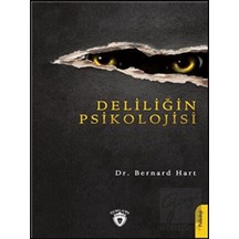 Deliliğin Psikolojisi - Charles Seignobos - Dorlion Yayınevi