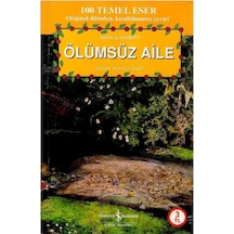 Ölümsüz Aile Orijinal Dilinden Kısaltılmamış Çeviri - Natalie Babbitt