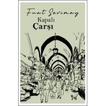 Kapalı Çarşı - Fuat Sevimay - İthaki Yayınları