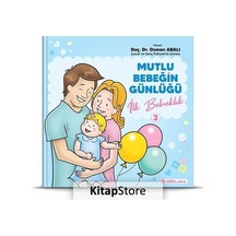 Mutlu Bebeğin Günlüğü 3 - İlk Bebeklik - Osman Abalı - Adeda