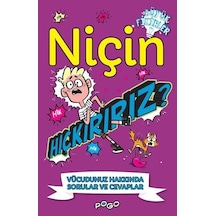 Niçin Hıçkırırız ? - Vücudunuz Hakkında Sorular ve Cevaplar - Büyük Fikirler - Thomas Canavan - Pogo