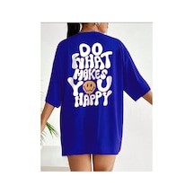 Medinenur Do What Makes You Happy Baskılı Kadın T-shirt Mavi