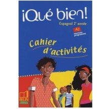 Que Bien! Cahier Dactivites