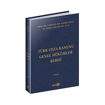 Türk Ceza Kanunu Genel Hükümler Şerhi - Fatih Selami Mahmutoğlu - Beta Yayınları