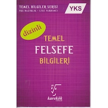 YKS Temel Felsefe Bilgileri Dizinli  -  Ahmet Sezgin  -  Karekök Eğitim Yayın