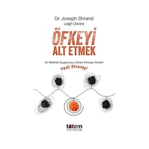 Öfkeyi Alt Etmek & En Tehlikeli Duygumuzu Etkisiz Kılmaya Yöne...