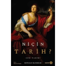 Niçin Tarih / Donald Bloxham