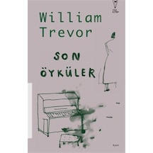 Son Öyküler - William Trevor - Yüz Kitap