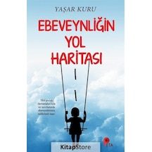 Ebeveynliğin Yol Haritası - Yaşar Kuru - Peta