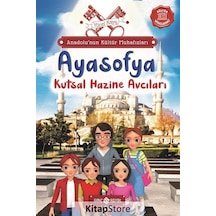 Ayasofya: Kutsal Hazine Avcıları - Anadolu'nun Kültür Muhafızları 5 - Yücel Kaya - Genç Hayat