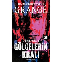 Güneşsiz 2: Gölgelerin Kralı / Jean Christophe Grange