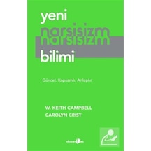 Yeni Narsisizm Bilimi / W. Keith Campbell