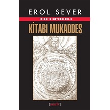Kitabı Mukaddes-İslam Kaynakları 3 - Erol Sever - Berfin Yayınları