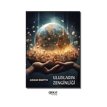 Ulusların Zenginliği - Adam Smith - Gece Kitaplığı
