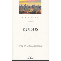 Kudüs / Şehirlerimiz 28 / Abdullah Çakmak