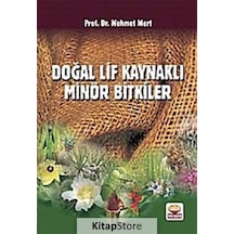 Doğal Lif Kaynaklı Minör Bitkiler  - Mehmet Mert  - Nobel Akademik Yayıncılık