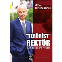 “Terörist” Rektör : Kumpasçılara Neşter 9789753439268