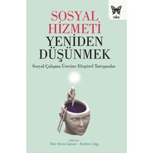 Sosyal Hizmeti Yeniden Düşünmek- Nika Yayınevi