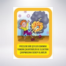Prizlere Bir Şey Sokmak Tehlikelidir 21x28 Arkası Sticker