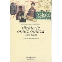 Türklerle Omuz Omuza - Hans Guhr - İş Bankası Kültür Yayınları