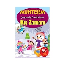 Kış Zamanı-Muhteşem Çıkartmalar ve Aktiviteler- Parıltı Yayınları
