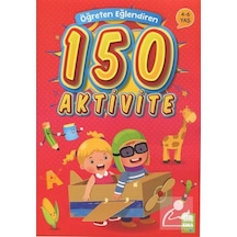 Öğreten Eğlendiren 150 Aktivite 4  -  6 Yaş -  Ema Çocuk