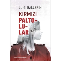 Kırmızı Paltolular / Luigi Ballerini