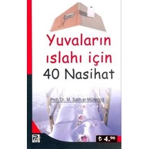 Yuvaların Islahı İçin 40 Nasihat - Salih El Müneccid - Karınca Po