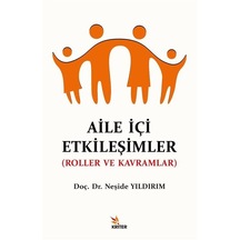 Aile İçi Etkileşimler / Neşide Yıldırım