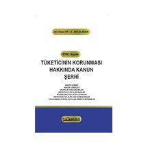 Tüketicinin Korunması Hakkında Kanun Şerhi