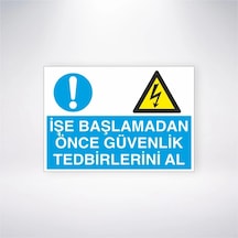 İşe Başlamadan Önce Güvenlik Tedbirini Al Sticker 20x28 Cm