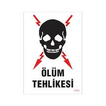 Pvc Levha Quot;Ölüm Tehlikesiquot; 25*35 Cm