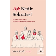 Aşk Nedir Sokrates? / Nora Kreft 9786258498028