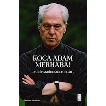 Koca Adam Merhaba / Nuri Pakdil