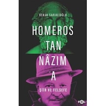 Homeros'tan Nazım'a Şiir ve Felsefe - Kenan Sarıalioğlu - Fol Kitap