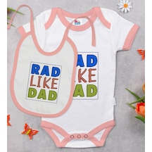 Bk Kids Rad Like Dad Tasarımlı Pembe Bebek Body Zıbın Ve Mama Önl Çok Renkli