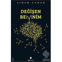 Değişen Beynim - Sinan Canan - Tuti Kitap