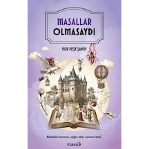 Masallar Olmasaydı - Ezjı-729080