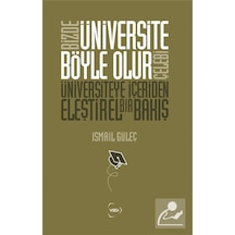 Bizde Üniversite Böyle Olur Çelebi / İsmail Güleç