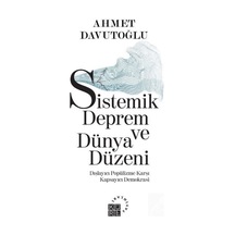 Sistemik Deprem Ve Dünya Düzeni / Ahmet Davutoğlu 9786057646286
