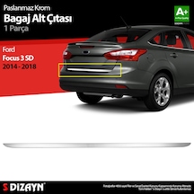 S-dizayn Ford Focus 3 Sd Makyajlı Krom Bagaj Alt Çıtası 2014-2018 A+ Kalite