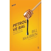 Petrol ve Bal - Bill Mckibben - Everest Yayınları