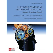 Pegem Akademi Yayıncılık - Psikolojik  Danışma ve Psikoterapi Kuramları